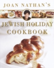 Joan Nathan's Jewish Holiday Cookbook - Book