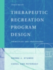Therapeutic Recreation Program Design : Principles and Procedures - Book