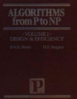 Algorithms from P to  NP, Vol. I : Design and Efficiency - Book