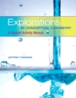 Explorations in Conceptual Chemistry : Student Activity Manual - Book