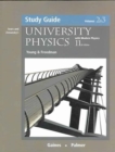 University Physics : Study Guide v. 2 & 3 - Book