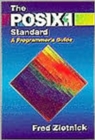 The Posix.1 Standard : A Programmer's Guide - Book