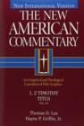 1, 2 Timothy, Titus : An Exegetical and Theological Exposition of Holy Scripture - Book