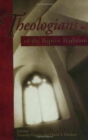 Theologians of the Baptist Tradition - Book