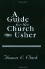 A Guide for the Church Usher - Book