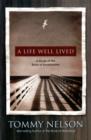 A Life Well Lived : A Study of the Book of Ecclesiastes - Book