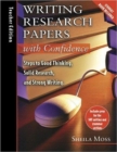 Writing Research with Confidence : Steps to Good Thinking, Solid Research, and Strong Writing - Book