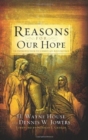 Reasons For Our Hope - Book