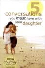 Five Conversations You Must Have with Your Daughter - Book