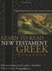 Learn to Read New Testament Greek, Workbook : Supplemental Exercises for Greek Grammar Students - Book