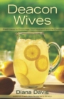 Deacon Wives : Fresh Ideas to Encourage Your Husband and the Church - Book