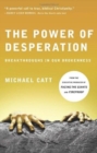 The Power of Desperation : Breakthroughs in Our Brokenness - Book