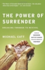 The Power of Surrender : Breaking Through to Revival - Book