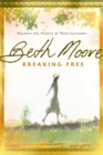 Breaking Free : Discover the Victory of Total Surrender - Beth Moore