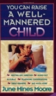 You Can Raise a Well-Mannered Child - Book