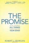 The Promise : God Works All Things Together for Your Good - Book