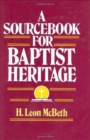 A Sourcebook for Baptist Heritage - Book