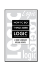 How To Do Things With Logic - Book