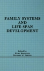 Family Systems and Life-span Development - Book