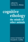 Cognitive Ethology : Essays in Honor of Donald R. Griffin - Book