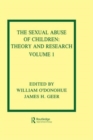 The Sexual Abuse of Children : Volume I: Theory and Research - Book
