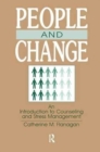 People and Change : An Introduction To Counseling and Stress Management - Book