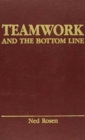 Teamwork and the Bottom Line : Groups Make A Difference - Book