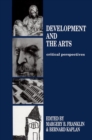 Development and the Arts : Critical Perspectives - Book