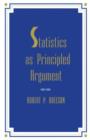 Statistics As Principled Argument - Book