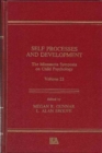 Self Processes and Development : The Minnesota Symposia on Child Psychology, Volume 23 - Book