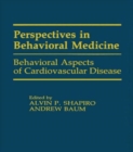 Behavioral Aspects of Cardiovascular Disease - Book