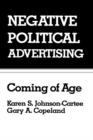 Negative Political Advertising : Coming of Age - Book