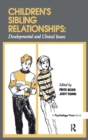 Children's Sibling Relationships : Developmental and Clinical Issues - Book