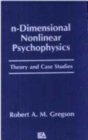N-dimensional Nonlinear Psychophysics : Theory and Case Studies - Book