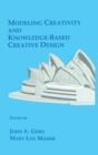 Modeling Creativity and Knowledge-Based Creative Design - Book