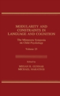 Modularity and Constraints in Language and Cognition : The Minnesota Symposia on Child Psychology, Volume 25 - Book