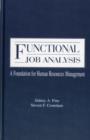 Functional Job Analysis : A Foundation for Human Resources Management - Book