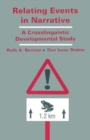 Relating Events in Narrative : A Crosslinguistic Developmental Study - Book