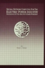 Neural Network Computing for the Electric Power Industry : Proceedings of the 1992 Inns Summer Workshop - Book