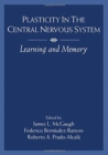 Plasticity in the Central Nervous System : Learning and Memory - Book