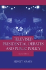 Televised Presidential Debates and Public Policy - Book
