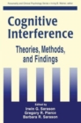 Cognitive Interference : Theories, Methods, and Findings - Book