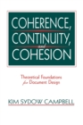 Coherence, Continuity, and Cohesion : Theoretical Foundations for Document Design - Book