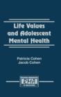 Life Values and Adolescent Mental Health - Book