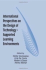 International Perspectives on the Design of Technology-supported Learning Environments - Book