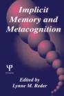 Implicit Memory and Metacognition - Book