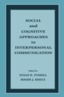 Social and Cognitive Approaches to Interpersonal Communication - Book