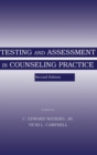 Testing and Assessment in Counseling Practice - Book