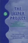 The Jasper Project : Lessons in Curriculum, instruction, Assessment, and Professional Development - Book