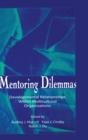 Mentoring Dilemmas : Developmental Relationships Within Multicultural Organizations - Book